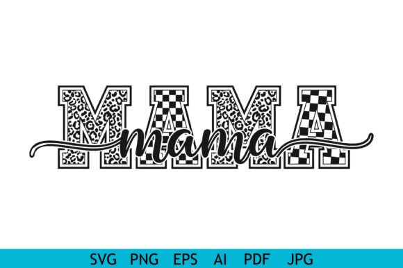 Bold Mama Leopard Checker Typography